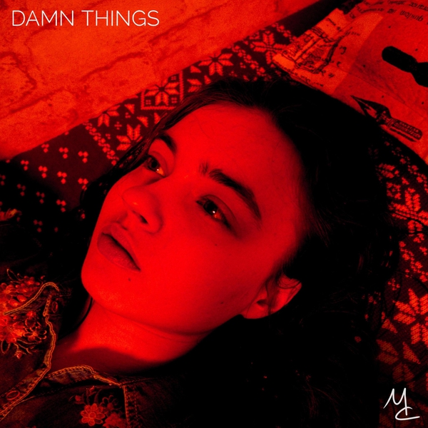 Maya Clars, Damn Things